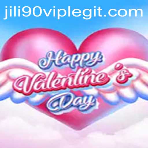 Discover the Enchanting World of HappyValentinesDay on jili90vip