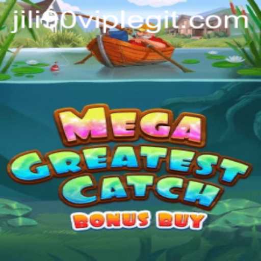 Exploring MegaGreatestCatchBonusBuy: A Thrilling Experience With Jili90vip